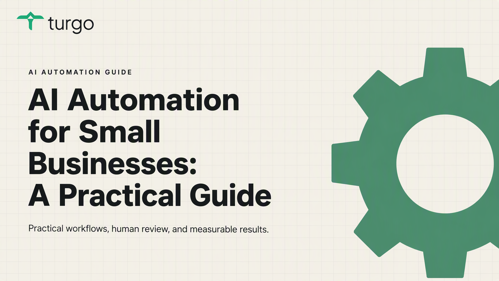 AI Automation for Small Businesses: A Practical Guide