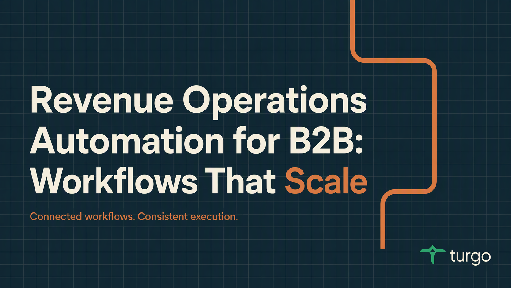 Revenue Operations Automation for B2B: Workflows That Scale